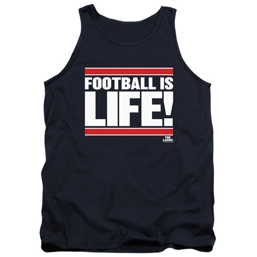 Ted Lasso Football Is Life Tank Top