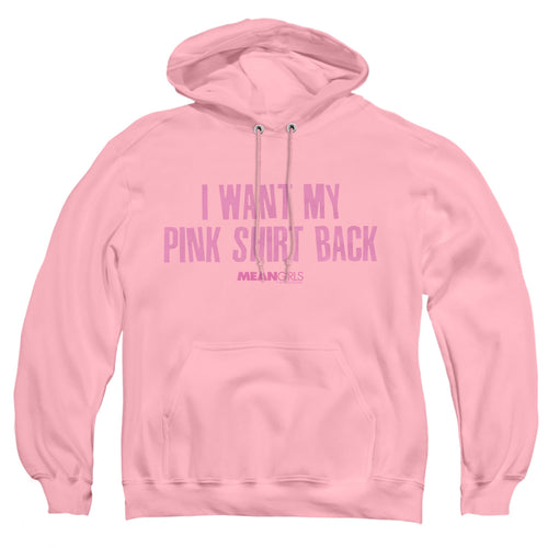 Mean Girls I Want My Shirt Back Pullover Hoodie