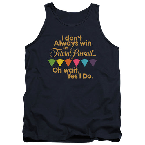 Trivial Pursuit I Don't Always Win Tank Top