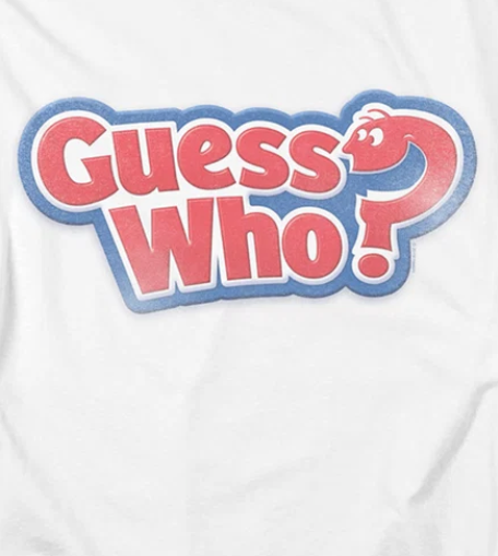 Guess Who T-Shirts