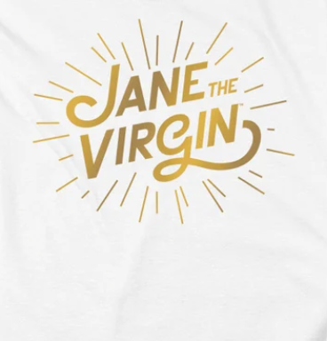 Jane the Virgin T-Shirts