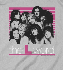 The L Word T-Shirts