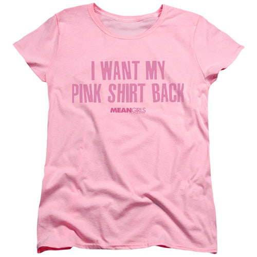Mean Girls I Want My Shirt Back Womens T-Shirt