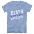 The Princess Bride Love Over Death Womens T-Shirt