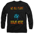 It We All Float Down Here Long Sleeve T-Shirt