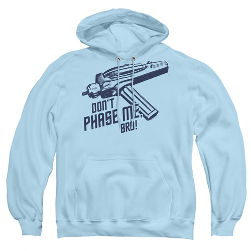Star Trek Don't Phase Me Bro Blue Pullover Hoodie