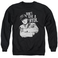The Three Stooges Don't Give a Nyuk Crewneck Sweatshirt