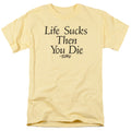 Teen Wolf Life Sucks Then You Die T-Shirt
