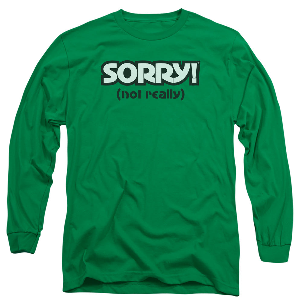 Sorry Not Really Kelly Green Long Sleeve T-Shirt