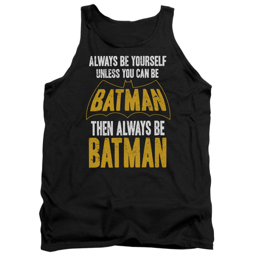 Batman Be Batman Tank Top