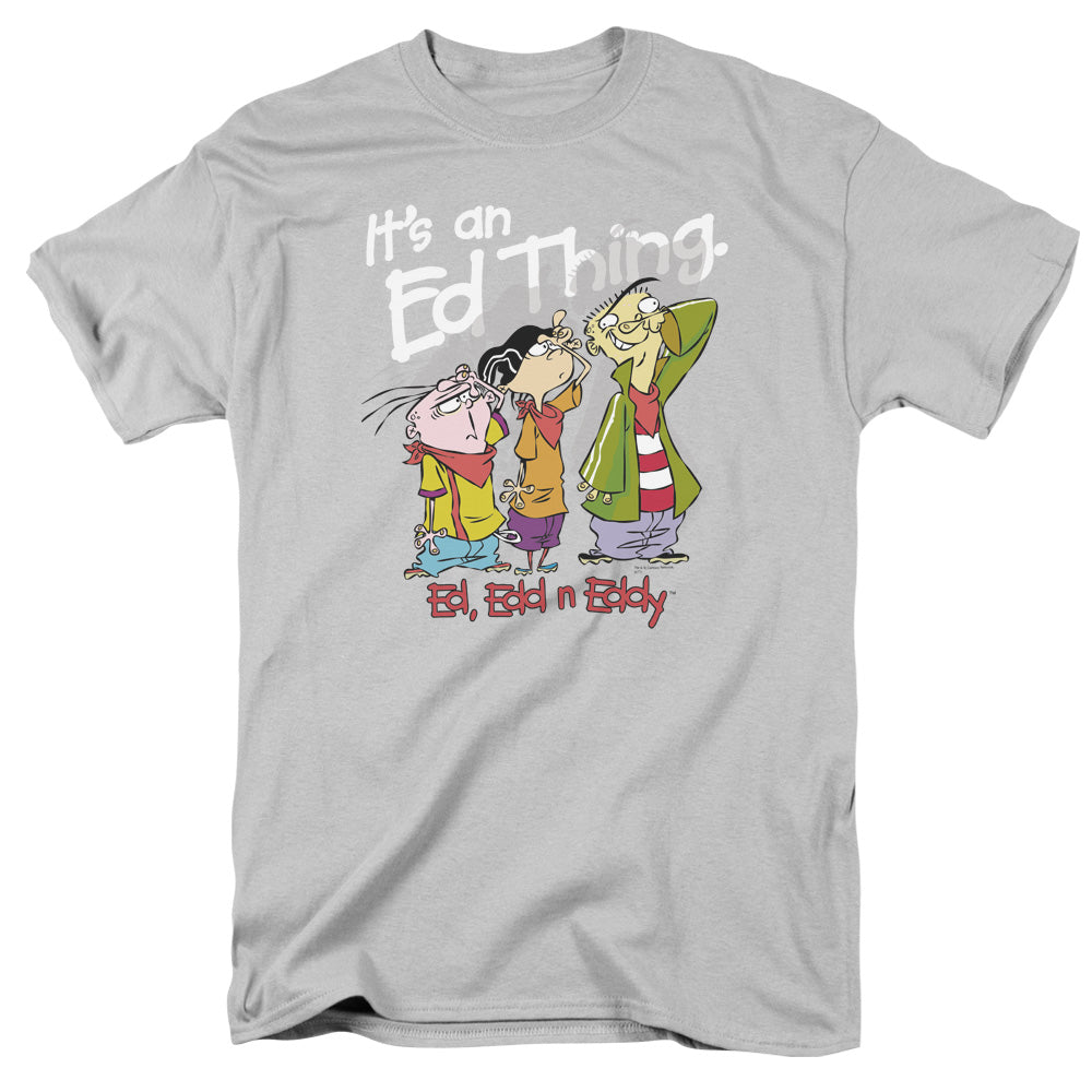 Ed Edd n Eddy Its An Ed Thing T-Shirt