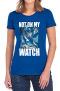 Batman Not On My Watch Womens T-Shirt