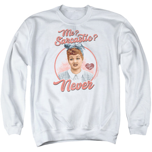 I Love Lucy Sarcastic Crewneck Sweatshirt