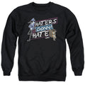 Regular Show Haters Gonna Hate Crewneck Sweatshirt