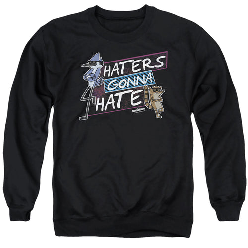 Regular Show Haters Gonna Hate Crewneck Sweatshirt