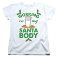 Christmas Working on My Santa Body Womens T-Shirt