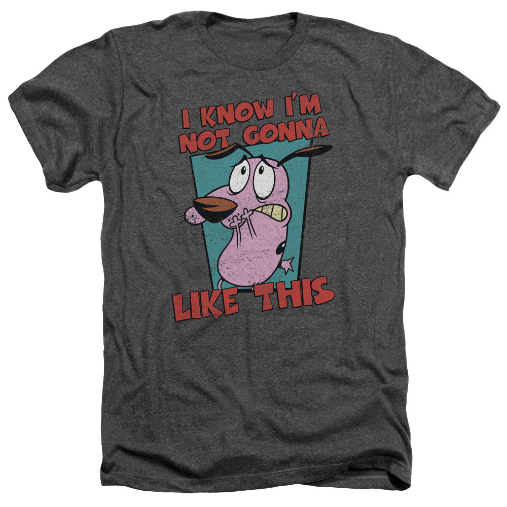 Courage the Cowardly Dog Not Gonna Like T-Shirt
