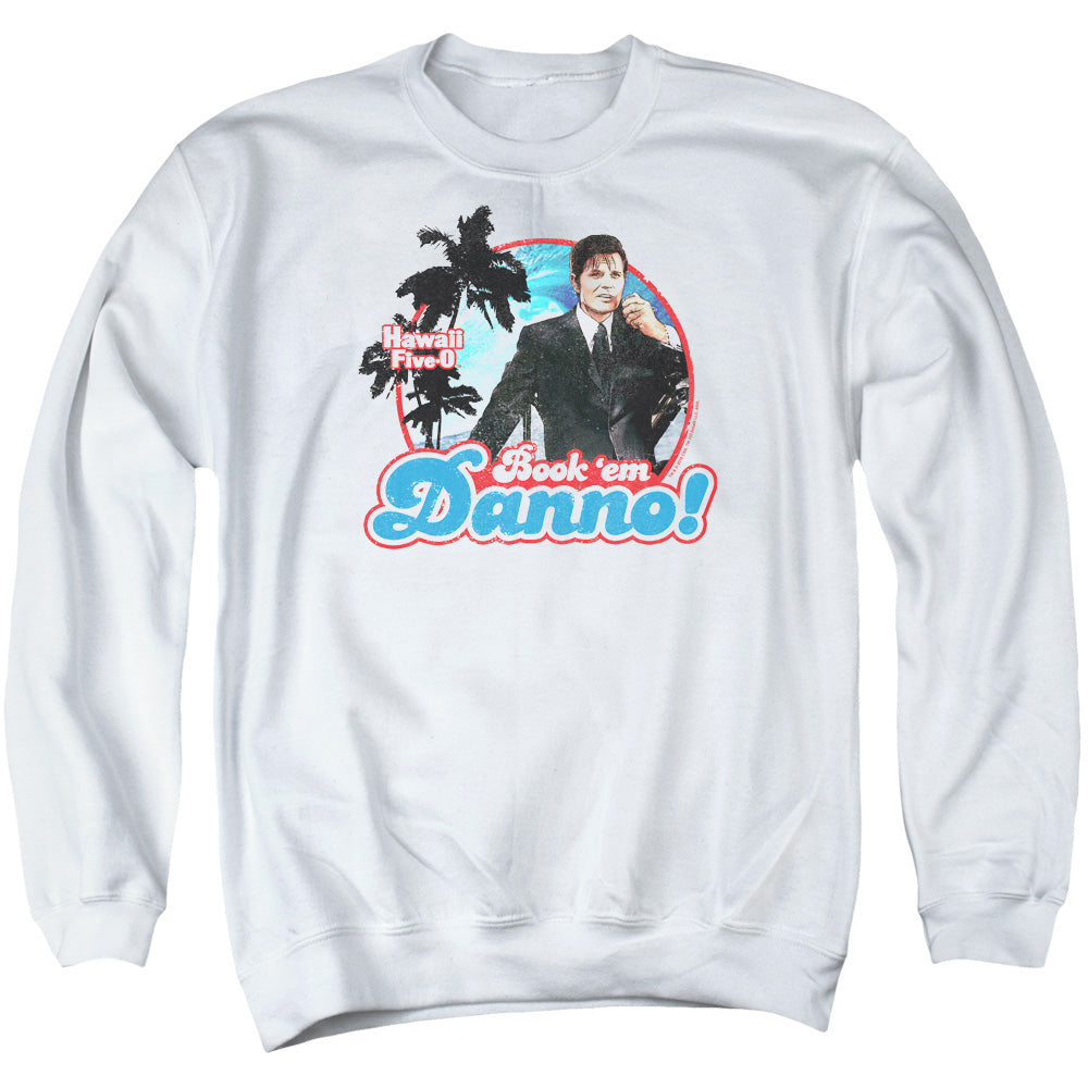Hawaii Five-0 Book Em Danno Crewneck Sweatshirt