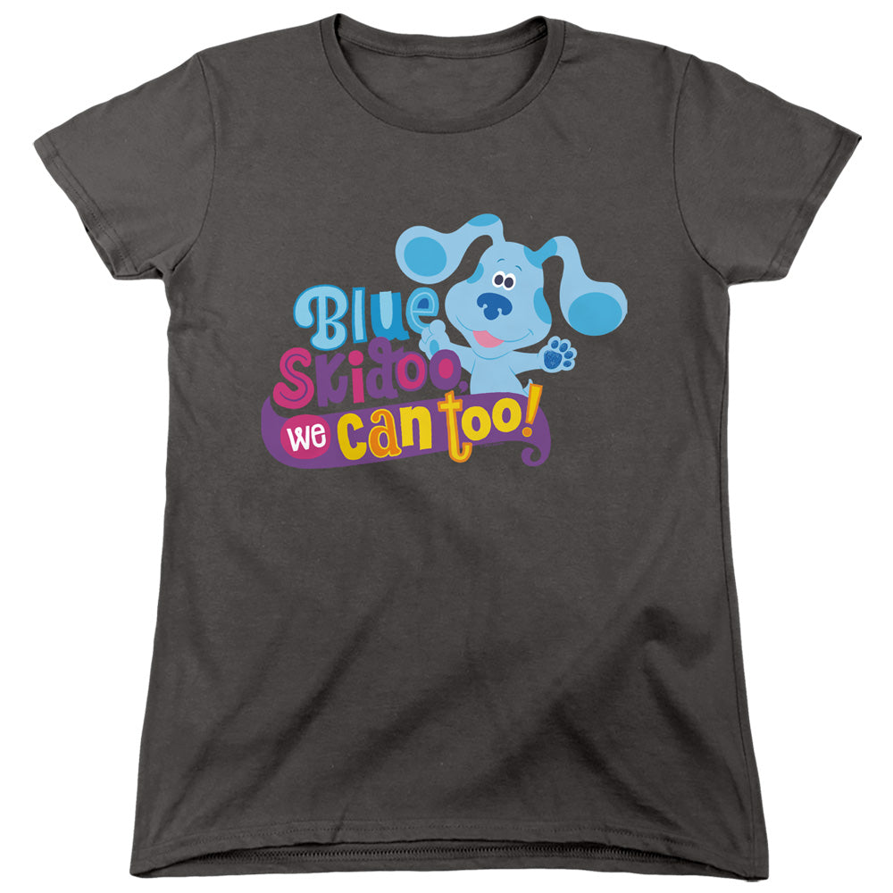 Blue's Clues We Can Too! Womens T-Shirt