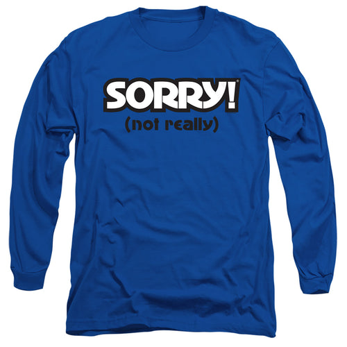 Sorry Not Really Royal Long Sleeve T-Shirt