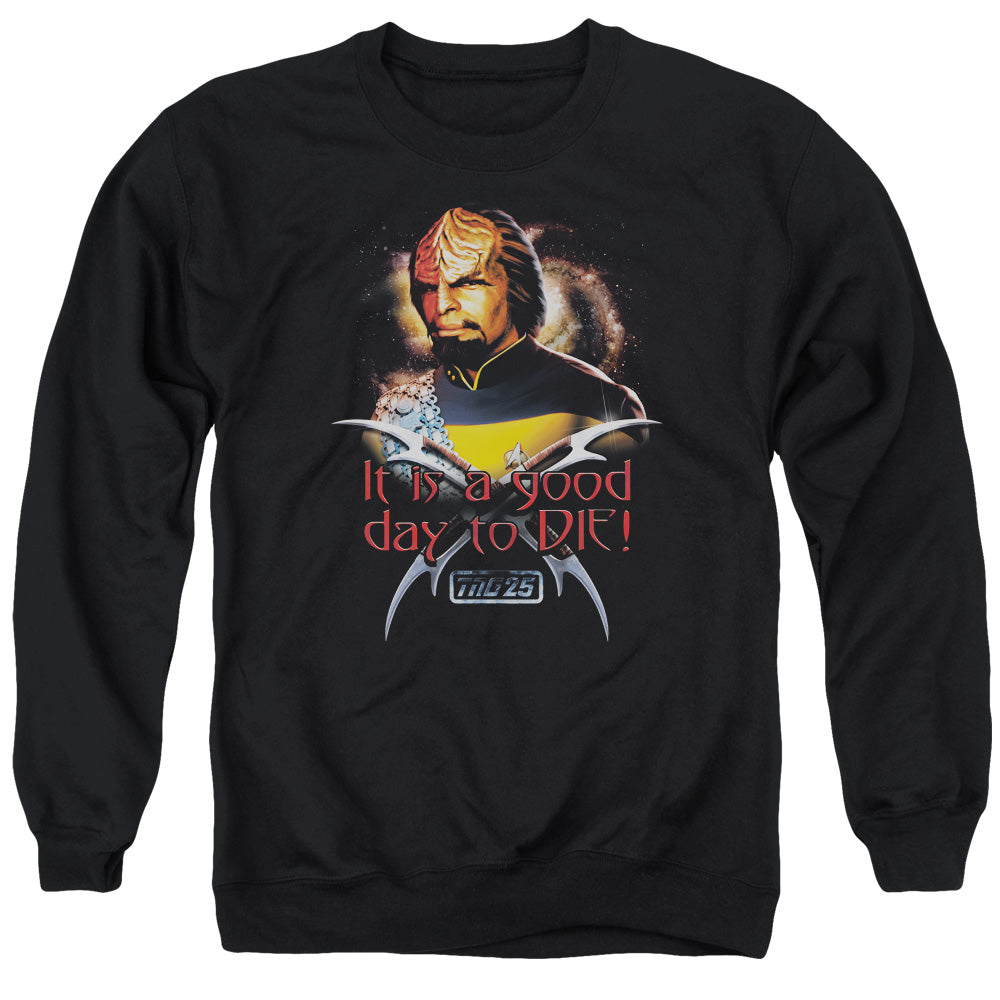 Star Trek Worf Good Day to Die Crewneck Sweatshirt