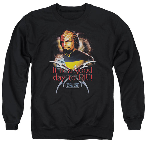 Star Trek Worf Good Day to Die Crewneck Sweatshirt