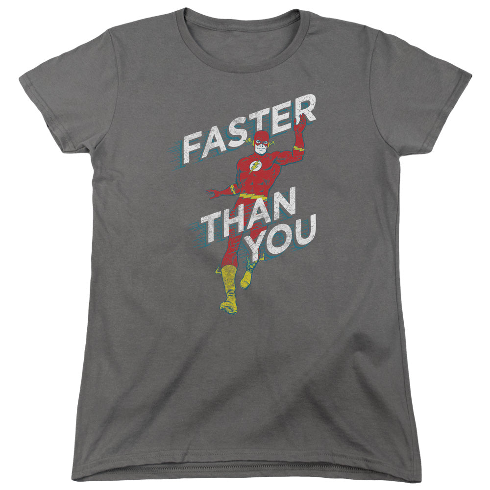 The Flash Faster Than You Womens T-Shirt
