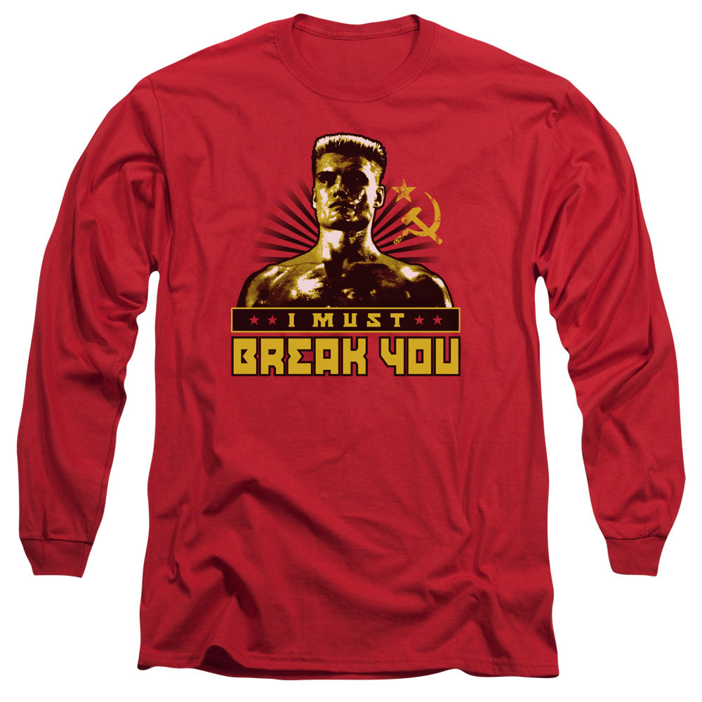 Rocky I Must Break You Long Sleeve T-Shirt