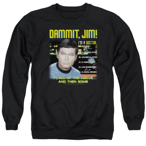 Star Trek Dammit Jim All of the Above Crewneck Sweatshirt