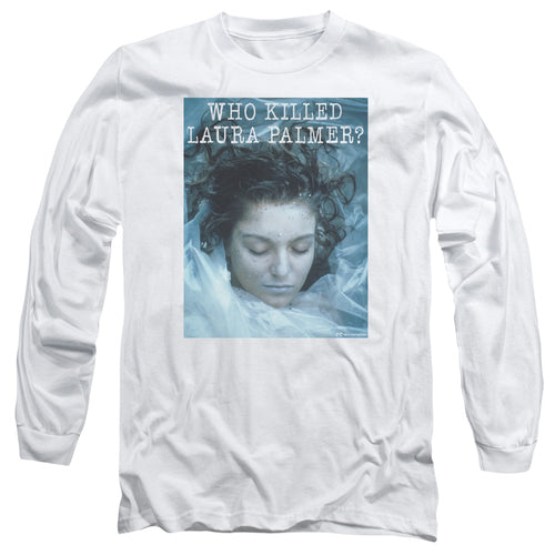 Twin Peaks Who Killed Laura Palmer Long Sleeve T-Shirt