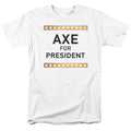 Billions Axe For President T-Shirt