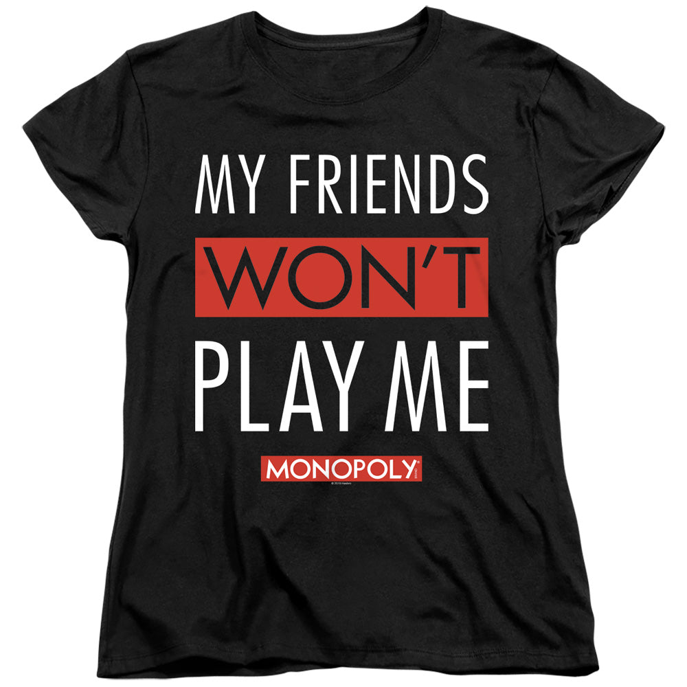 Monopoly My Friends Womens T-Shirt