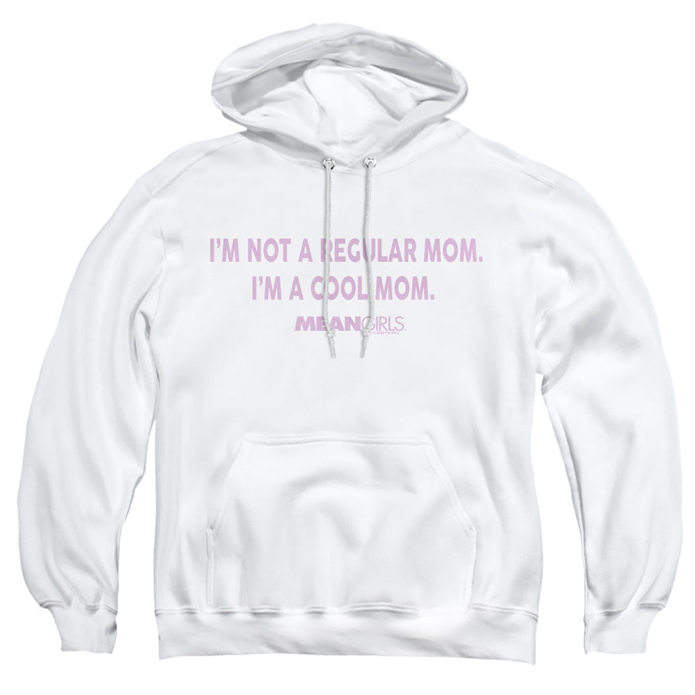 Mean Girls I'm Not a Regular Mom Pullover Hoodie