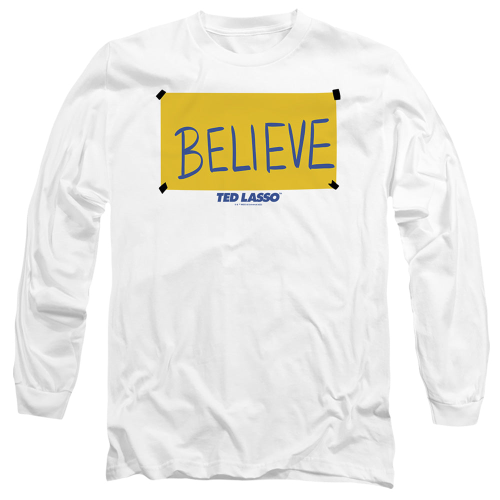 Ted Lasso Believe Sign Long Sleeve T-Shirt