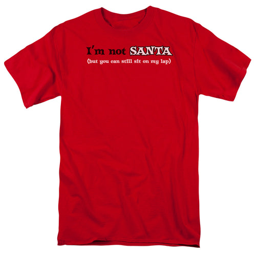 Christmas I'm Not Santa T-Shirt