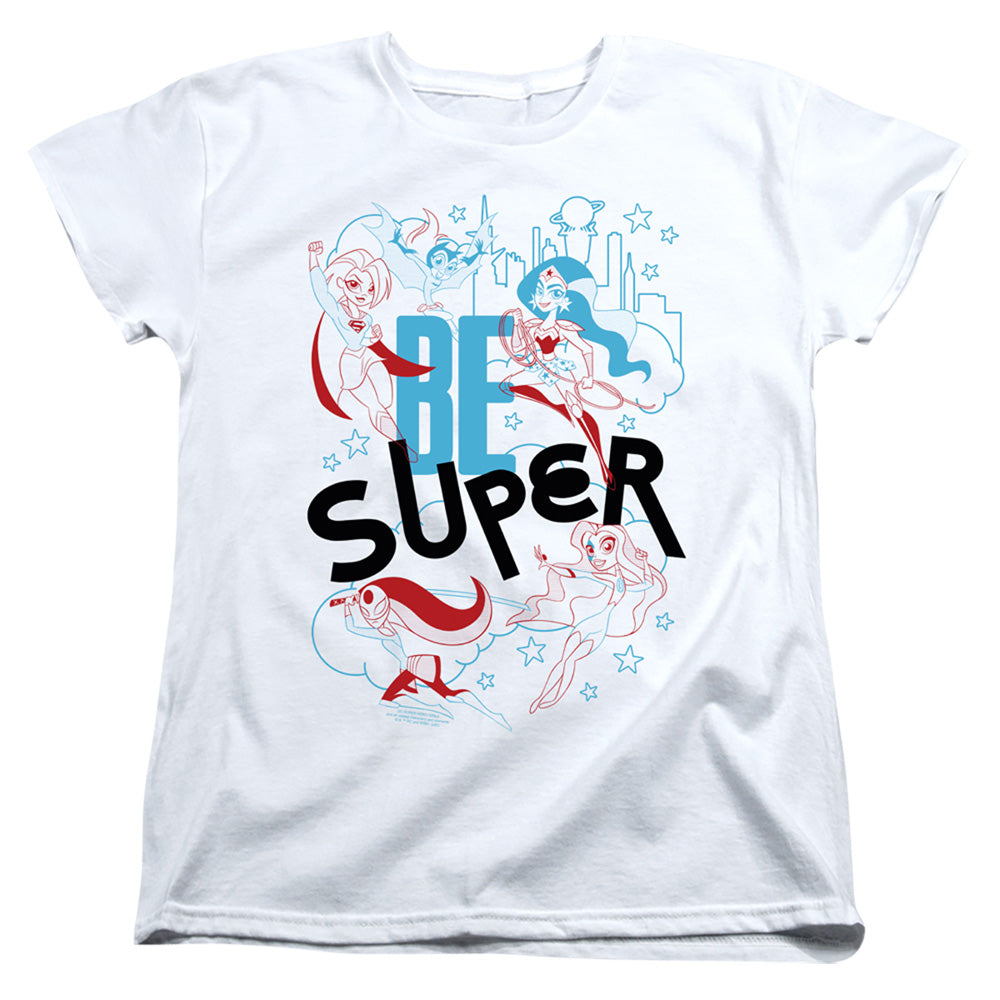 DC Super Hero Girls Be Super Womens T-Shirt