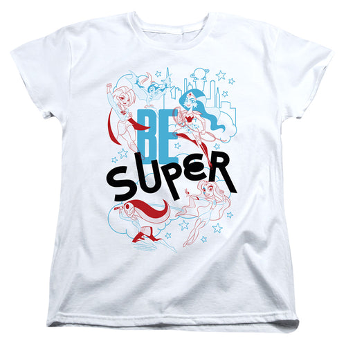DC Super Hero Girls Be Super Womens T-Shirt