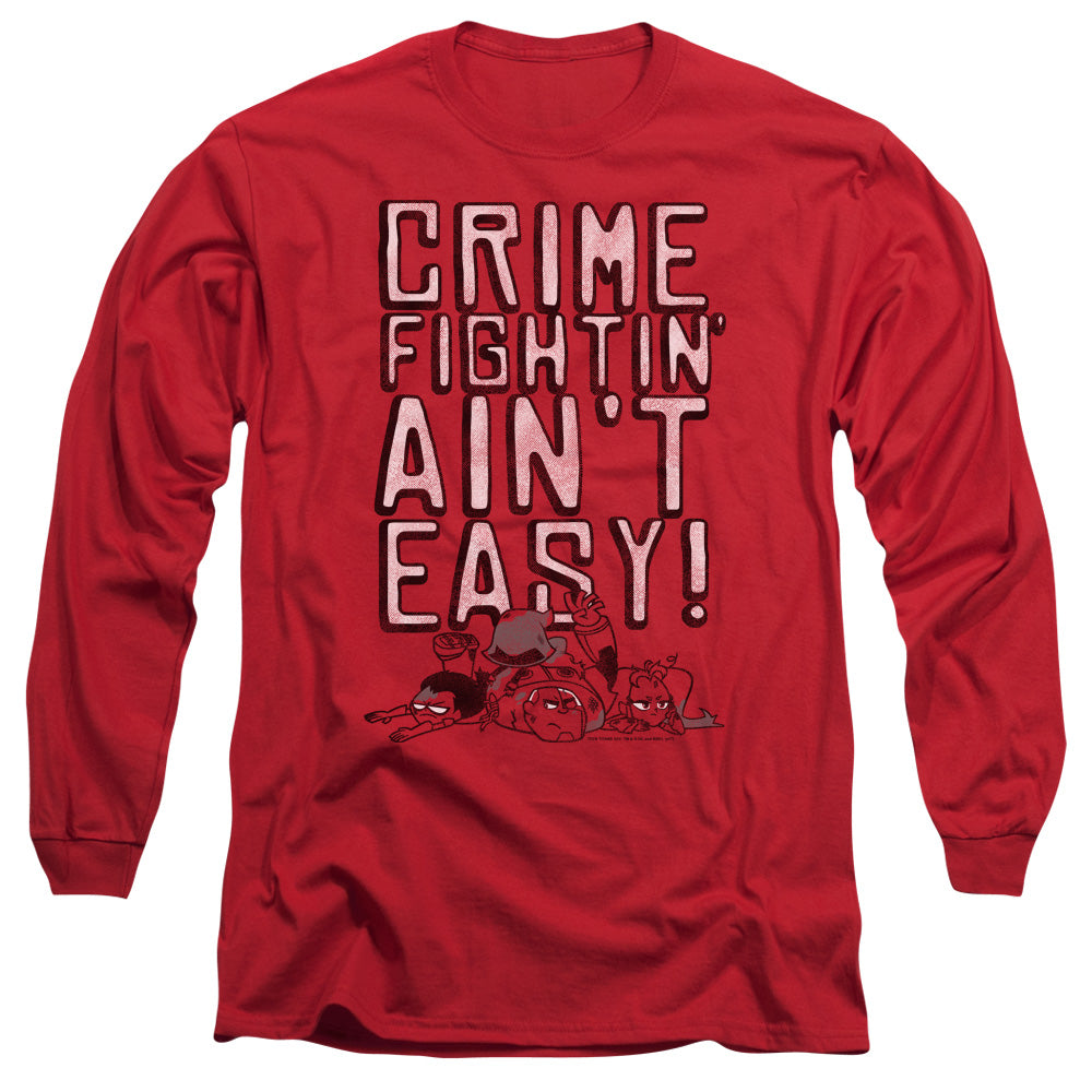 Teen Titans Go! Not Easy Long Sleeve T-Shirt