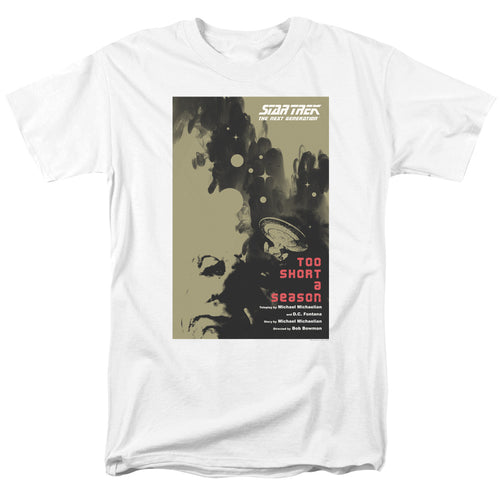 Star Trek Too Short a Season T-Shirt