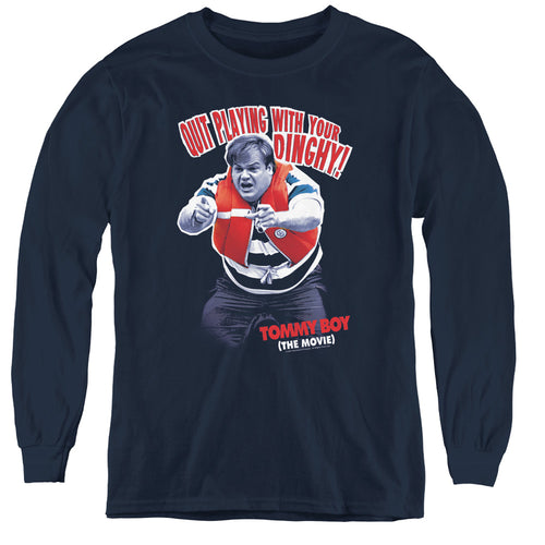 Tommy Boy Quit Playing With Your Dinghy Youth Long Sleeve T-Shirt