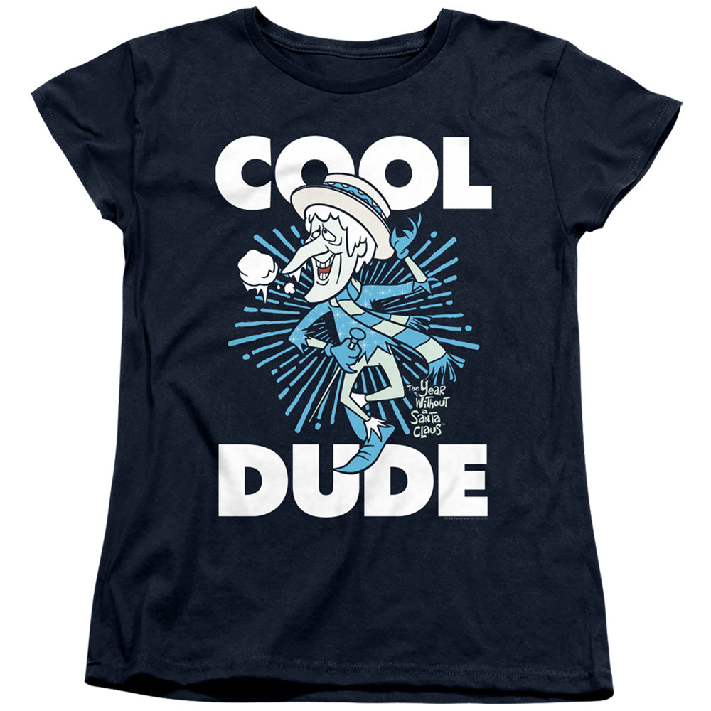 The Year Without a Santa Claus Cool Dude Navy Womens T-Shirt