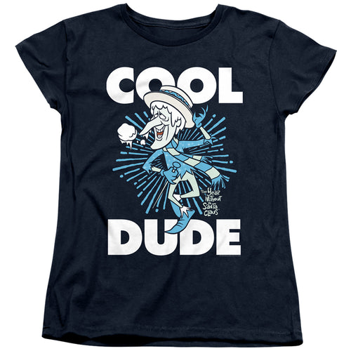 The Year Without a Santa Claus Cool Dude Navy Womens T-Shirt
