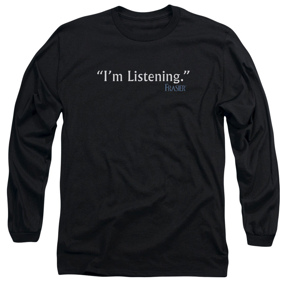 Frasier Im Listening Long Sleeve T-Shirt