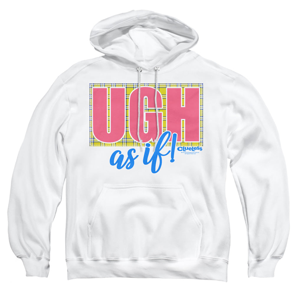 Clueless Ugh As If Pullover Hoodie