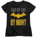 Batman Dad By Day Womens T-Shirt