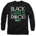 BET Black Girls Rock Long Sleeve T-Shirt