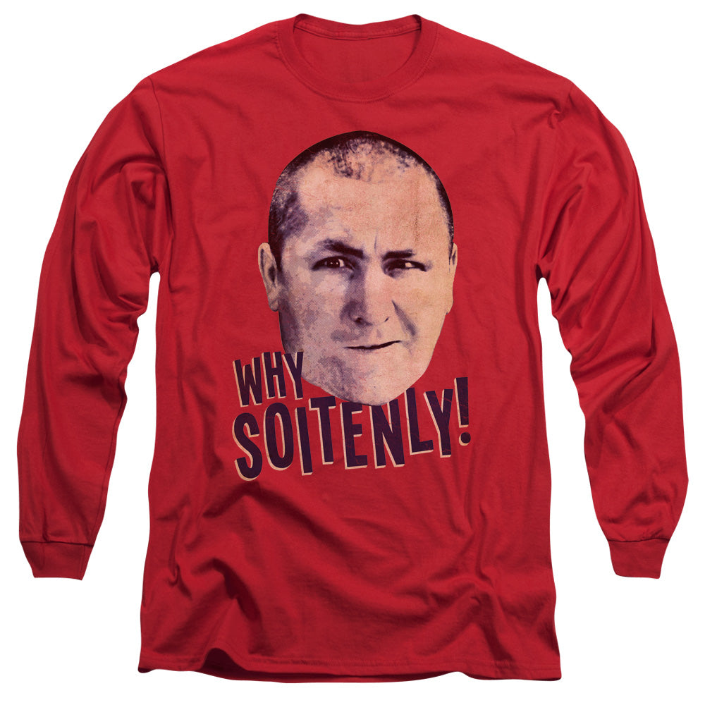 The Three Stooges Why Soitenly Long Sleeve T-Shirt
