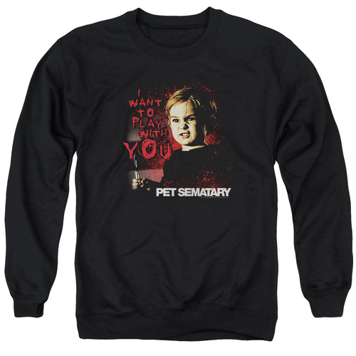 Pet Sematary I Want to Play Crewneck Sweatshirt