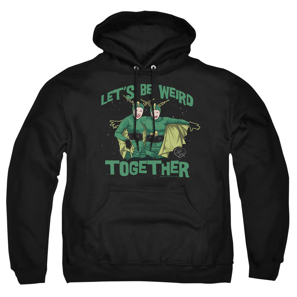 I Love Lucy Weird Together Pullover Hoodie