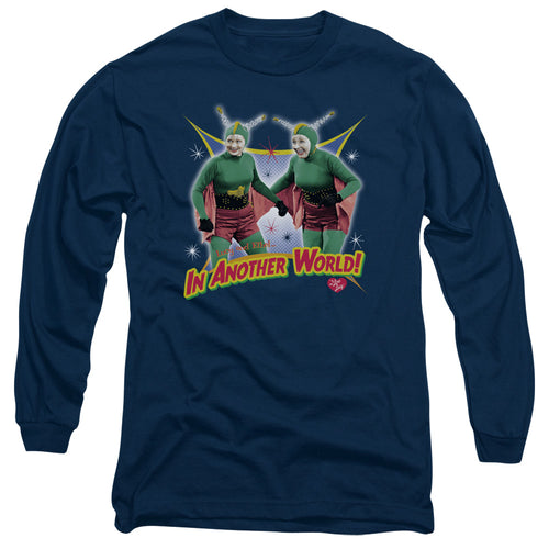 I Love Lucy In Another World Long Sleeve T-Shirt